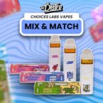 Mix & Match - Choices Labs Vapes